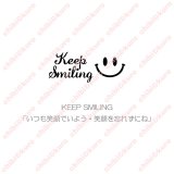 KEEP SMILING/いつも笑顔でいよう・笑顔を忘れずにね文字ロゴシート