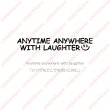 画像1: 【30％OFF】はがし済★ANYTIME ANYWHERE WITH LAUGHTER・いつでもどこでも笑いと共に(3)　高さ2cmx12cm (1)