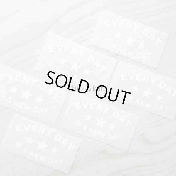 画像1: 【40％OFF】はがし済★Every day is a new day・とにかく、新しい毎日なんだ　7x3.5cm (1)