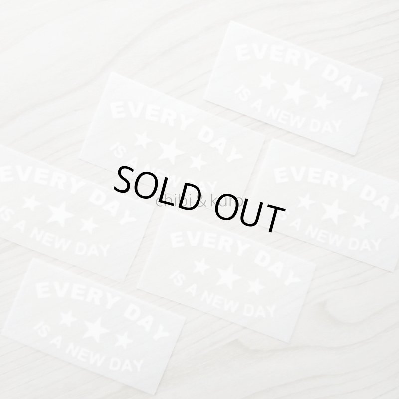 画像1: 【40％OFF】はがし済★Every day is a new day・とにかく、新しい毎日なんだ　7x3.5cm (1)