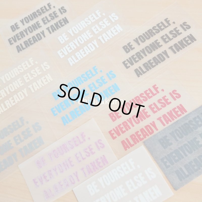画像1: 【40%OFF】はがし済★Be yourself, everyone else is already taken/ありのままでいいよ/4x7cm・4x8cm (1)