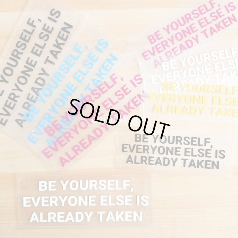 画像1: 【40⇒60％OFF】はがし済★Be yourself, everyone else is already taken/ありのままでいいよ/3ｘ10ｃｍ・4ｘ12ｃｍ (1)