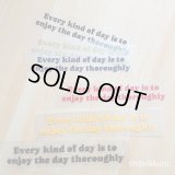 【40％OFF】はがし済★Every kind of day is to enjoy the day thoroughly「 どんな日であれ、その日をとことん楽しむこと」/13ｘ2.1ｃｍ・13.5ｘ2.2ｃｍ・15ｘ2.3ｃｍ