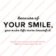 画像1: 【50%OFF】Because of your smile, you make life more beautiful. 「笑顔のおかげで、あなたの人生はより美しくなる」はがし済カッティングアイロンシート【D】 (1)